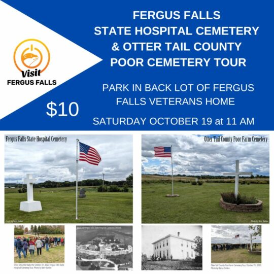 FERGUS FALLS STATE HOSPITAL CEMETERY & OTTER TAIL POOR FARM CEMETERY TOUR